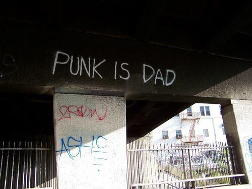 grafitti stating punk is dad