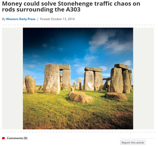 headline reading Money could solve Stonehenge traffic chaos on rods surrounding the A303