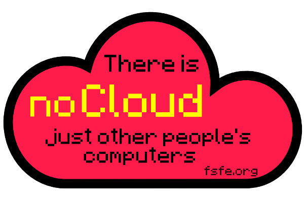 sticker text reads there iks no cloud just other people's computers